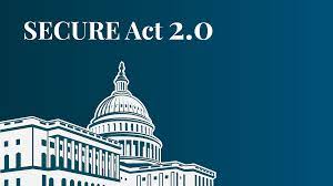 What Is the SECURE Act 2.0?